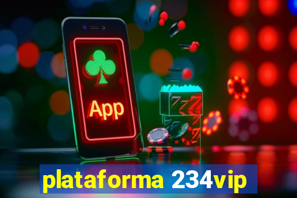 plataforma 234vip